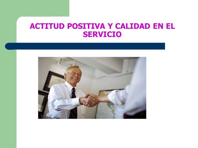 Actitud Positiva y Calidad en el Servicio